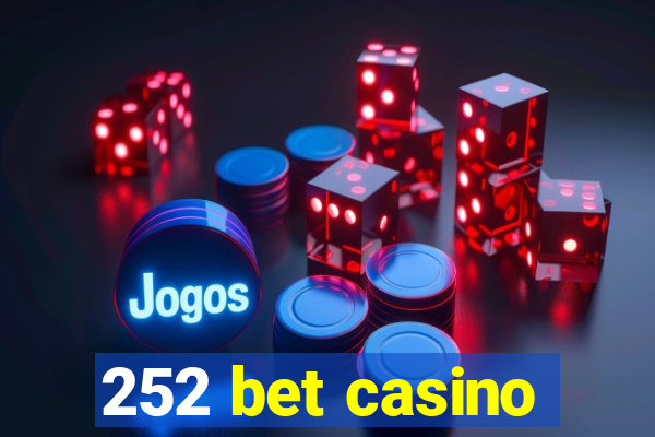 252 bet casino